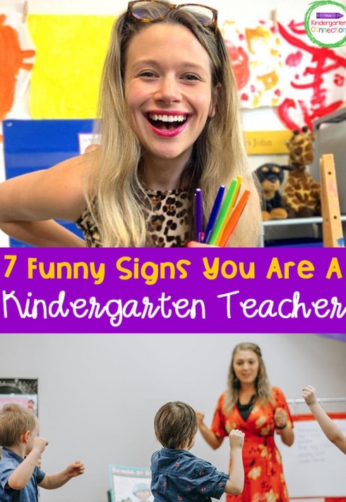7 Funny Signs you are a Kindergarten Teacher
